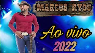 Marcos Ryos ao vivo 2022