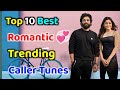 Top 10 Best Trending Romantic Caller Tunes | Best Caller Tune Songs Hindi | Best Jiotunes