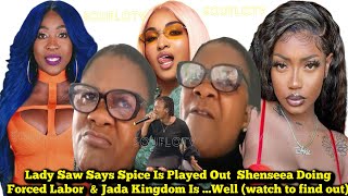 Lady Saw Address Shenseea, Spice, Jada Kingdom Fiercely/ Koffee Selfie Shocks Many