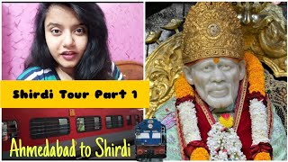 vlog 34 | Ahmedabad to Shirdi | How to reach shirdi | Shirdi sai baba kaise jaye | Shirdi Tour 2021