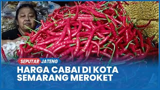 Harga Cabai di Kota Semarang Alami Lonjakan