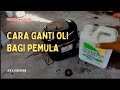 GAMPANG❗CARA GANTI OLI KOMPRESOR KULKAS BAGI PEMULA