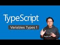 TypeScript Beginner Tutorial 5 | Basic Variable Types 1