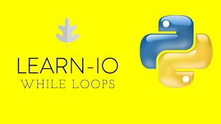 Beginner's Guide To Python Part 8: While Loops