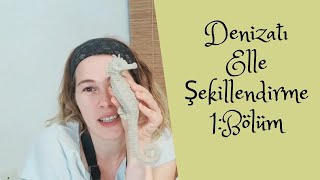 Seramik '' Denizatı'' Elle Şekillendirme 1.Bölüm