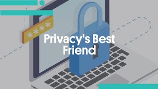 Privacy's Best Friend:How Encryption Protects Consumers, Companies, and Governments Worldwide