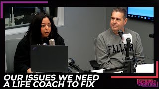 Our Issues We Need A Life Coach To Fix | 15 Minute Morning Show