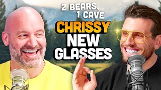 Chrissy New Glasses w/ Chris Distefano | 2 Bears, 1 Cave Ep. 178