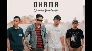 DHAMA - JAWABAN SEMUA TANYA (OFFICIAL VIDEO CLIP)