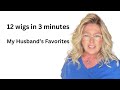 My Husband’s Top 10 or 12 favorite wigs #wigs #shortvideo #wigreview #shortreview