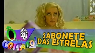 Ô Coitado - 3ª Temporada - SABONETE DAS ESTRELAS