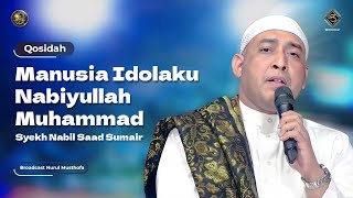 Qosidah Manusia Idolaku Nabiyullah Muhammad Medley - Syekh Nabil | #LiveInNurulMusthofa, 20 Mei 2023
