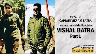 Vishal Batra With The Story Of Captain Vikram Batra | The Shershaah Of Kargil '99 | On IndiaPodcasts