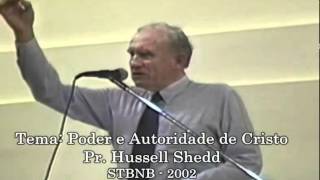 Russell Shedd - Poder e a Autoridade de Jesus Cristo (2002)