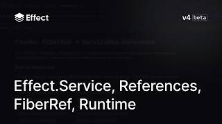 Effect.Service removed, References, FiberRef, Runtime | Effect v4 Beta ๐