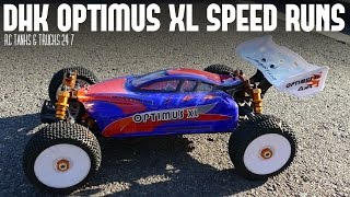 DHK OPTIMUS XL 1/8 Buggy Speed Runs On 4S