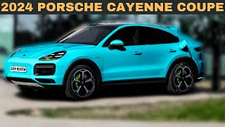 AMAZING ! 2024 Porsche Cayenne Coupe Price | Redesign | Review : Official Information