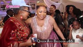 65 like 40!....Check out the Classy and spectacular 65TH birthday party of Queen AYO BALOGUN