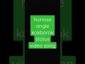 nonose angle kokborok status video 2021