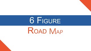 6 Figure Roadmap MasterClass