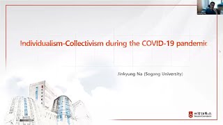 Individualism-Collectivism during the Covid-19 Pandemic by Jinkyung Na - IACCP 2022