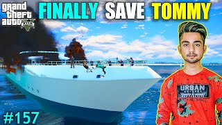 FINALLY MICHAEL SAVE TOMMY | DRUG LEADER ESCAPE BIGFOOT AGAIN | GTA V GAMEPLAY #157