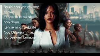 Rihanna - Lift Me Up (From Black Panther Wakanda Forever) Traduction Créole [Lyrics/Paroles]