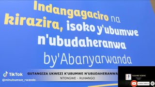 Indangagaciro na Kirazira, isoko y'Ubumwe n'ubudaheranwa by'abanyarwanda.