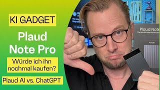 Plaud Note Pro review vs. ChatGPT – my honest opinion & would I buy it again?