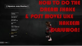 HOW TO DO THE DREAMSHAKE & ALL OF HAKEEM'S POST MOVES IN NBA2K17!