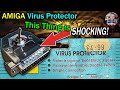AMIGA Virus Protector - But does it work? There’s a few shocks with this!
