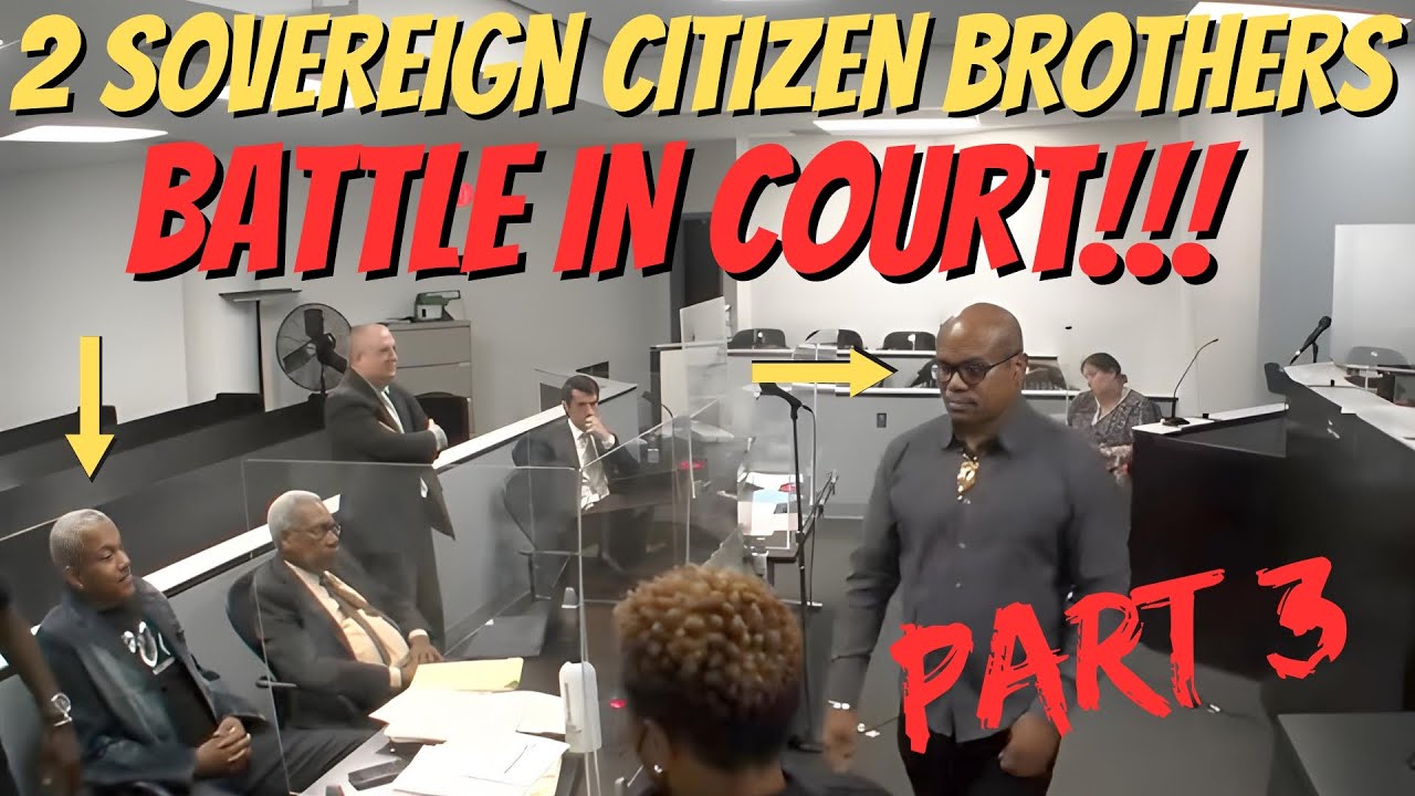 Sovereign Citizen Brothers Clash In Front Of The Judge Youtube