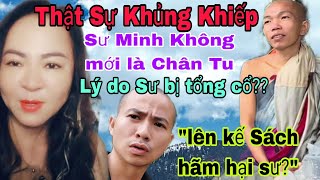 Thư Hư sự thật về Sư Minh Không Bị Tổng Cổ???