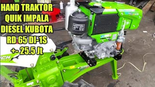 QUIK IMPALA KUBOTA RD 65 DI - 1S