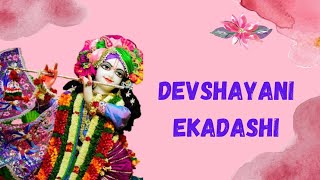 Devshayani or Ashadi Ekadashi Vrat Katha in English|