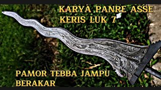 Pesanan Untuk Capt A.Sibali, Keris Lamba 7 Pamor Tebba Jampu+Ure' tuo, Karya Panre Asse #keris