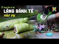 Làng bánh tẻ vào vụ: Nóng hổi, dẻo thơm món quà dân dã | Nhịp sống Hà Nội