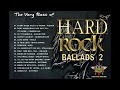 The Very Best of HARD ROCK Ballads 2