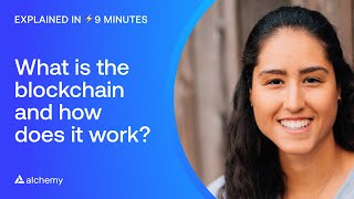 What is The Blockchain and How Does it Work? In 9 Minutes