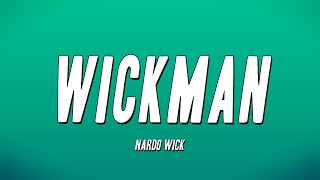 Nardo Wick - Wickman (Lyrics)