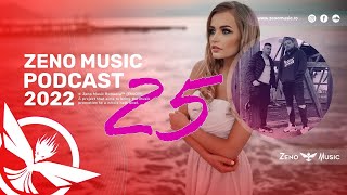 Zeno Music PODCAST 25 ⭕ ZENO & PORTOCALA🔸Best Romanian Music Mix🔸Best Remix of Popular Songs 2022