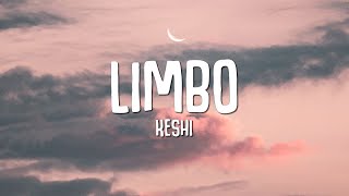 keshi - LIMBO (Lyrics)