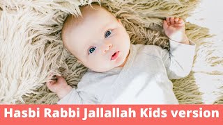 Hasbi Rabbi Jallallah - Hasbi Rabbi Jallallah Kids version New Naat Sharif 2020