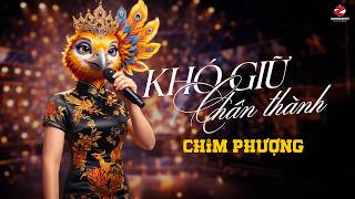 Khó Giữ Chân Thành - Thiên An Cover (Ca Sĩ Giấu Mẹc - Chim Phượng) | Một Lần Đau Đớn Vỡ Nát Tâm Can