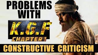 Problems with KGF Chapter 1 | A Constructive Criticism