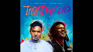 4LGANG G5IVE FT. YOUNG NUDY  - TIGHTEN UP   (Official Audio)