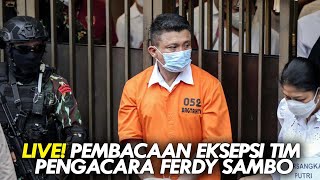 LIVE! PEMBACAAN EKSEPSI TIM PENGACARA FERDY SAMBO