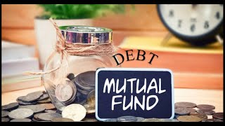 Debt Mutual Fund-  Part 1-  கடன் பரஸ்பர நிதி- பகுதி 1