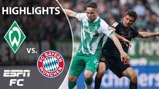 Werder Bremen vs. Bayern Munich | Bundesliga highlights | ESPN FC