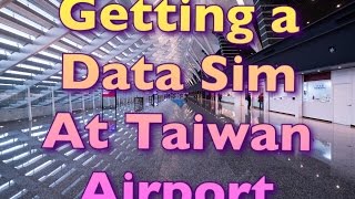 Getting Data Sim Card in Taiwan